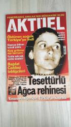 YENİ AKTÜEL  HAFTALIK HABER DERGİSİ - SAYI:28 - 24-30 OCAK 2006 - FENERBAHÇE ANELKA'NIN MÜSEKKİNİ OLDU - ÖLDÜREN SOĞUK TÜRKİYE'YE İNDİ - YURTDIŞI EĞİTİMİ MÜLAKAT REHBERİ - SİGARAYI BİTİREN İÇECEK YOLDA - KUŞ GRİBİNE AŞI TAMAM - YANLIŞ AŞK YOK, YANLIŞ SİZSİNİZ! - BAĞDAT CADDESİ TEBLİĞCİLERİ - TESSETTÜRLÜ AĞCA REHİNESİ - EMANUELA ORLANDI TÜRKİYE’YE KAÇIRILDI MI? - YÜZYILIN SOĞUĞU KAPIMIZDA - HABER BÜLTENİ DEĞİL ŞOV - ÜNLÜLERDEN 2006 KEHANETLERİ - ‘KARA EYLÜL’ 1972: MÜNİH FİLMİ TARTIŞMA YARATTI - YANLIŞ İNSAN YOK! - ANTİ-SİGARA İÇECEĞİ: NICOFLUID TÜRKİYE’YE GELİYOR - PARAGÖZ MAYMUNLAR GREVDE - HAYDİ EVLAT, BAS GAZA! - ‘GÜRÜLTÜ’DEN MÜZİK YAPIYORLAR: DORIAN’IN İLK ALBÜMÜ - ‘BORN TO RUN’ 30’UNDA: SPRINGSTEEN’DEN ÖZEL SET - GALATASARAY LİSELİLERDEN ‘KARMA KARIŞIK’ ALBÜM  - PERİHAN MAĞDEN - MEHMET ALİ KILIÇBAY - NIHAL BENGİSU KARACA - KEMAL SAYAR - AYŞE KORA - PAKİZE BARIŞTA - AHMET ÖRS - BRUCE SPRINGSTEEN - DORIAN - CEMRE BİRAND - MEHMET ALİ BİRAND - UMBERTO ECO - TAHAR BEN JELLOU   98  SAYFA