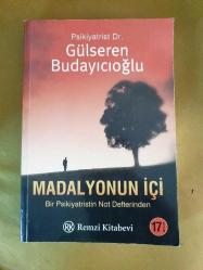 MADALYONUN İÇİ - Bir Psikiyatristin Not Defterinden