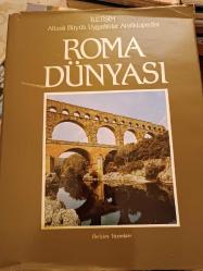 Roma Dünyası - Atlaslı Büyük Uygarlıklar Ansiklopedisi 5