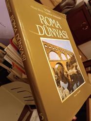 Roma Dünyası - Atlaslı Büyük Uygarlıklar Ansiklopedisi 5