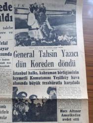 Cumhuriyet Gazetesi - 6 Aralık 1951 - Kahire Ve İskenderiyede Kanlı Nümayişler Yapıldı - Tahtakalede Dün Polislerle Eroinciler Arasında Büyük Arbede Oldu Fotoğraf - Celal Bayar Samsun'da - General Tahsin Yazıcı Dün Kore'den Döndü fotoğraf - Hacı Altıner Amerika'dan Avdet Etti - Afrika'dan Geliyorum yazan Haldun Sel yazı dizisi - Yataklı Vagonlar 75 Yaşında - 2000 Yılın Sevgilisi Yazan Refik Halid Karay Yazı Dizisi - Tarih Kurumunun Tüzüğü Değiştirildi - Demir Perde Gerisinde Bütün Camiler Kapatıldı - belediyede satışlar yazan Burhan Felek - Kanserin Radyo Aktiv Usullerle Tedavisi - Futbolcu Bekir Refeti Dün Almanya'ya Döndü - Okullararası Spor Karşılaşmaları - Gazanfer Bilge Tekrar Mindere Dönüyor - Vatan İçin Filmi  oynayanlar Yıldız Kenter  Cahid Irgat  İpek Taksim ve Pangaltı İnci sinemasında -  Varta Akümülatörü - Hamiyet Yüceses Perihan Sözeri Zehra Bilir plakları Herses Ticaret Evinde - İstanbul belediyesi şehir tiyatroları dram kısmında soygun komedi kısmında Ahretten Selam