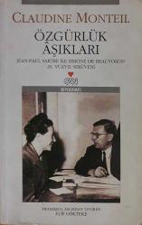 Özgürlük Aşıkları : Jean-Paul Sartre ile Simone de Beauvoir'ın 20. Yüzyıl Serüveni