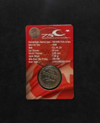 1999 YILI TÜKİYE CUMHURİYETİN 75.YIL 100.000 TÜRK LİRASI.