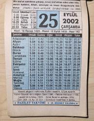 25 EYLÜL 2002 ÇARŞAMBA - TAKVİM YAPRAĞI - DOĞUM GÜNÜ HEDİYESİ - FAZİLET TAKVİMİ - YILDIRIM BAYEZİD HAN'IN NİĞBOLU ZAFERİ (1396)-PATRONA HALİL İSYANI (1730)-LAPSEKİ'NİN KURTULUŞU (1923)-KEMER BARAJI'NIN AÇILMASI (1958)-BİD'AT NEDİR?