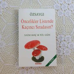 Özsaygı 8 Öncelikler Listende Kaçıncı Sıradasın?