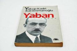 Yakup Kadri Karaosmanoğlu Bütün Eserleri Yaban Roman