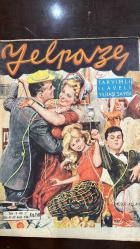 YELPAZE RESİMLİ SALON Mecmuası DERGİSİ - SAYI : 46 - 28 ARALIK 1960 - FAHREDDİN ÖNAL - YENİ YILIN ARDINDAN - KOKU SÜRMEK SANATI - MODA - KREM SOKOLA - GENÇ KALMAK İÇİN - PARİSLİ BİR KUAFÖRÜN MODELİ - SENSİZ - GERÇEK BİR HAYALDİ - YILBAŞI GECESİ - FRIDA’NIN TELGRAFI - YABANCI ŞEHİRDE YALNIZLIK - KAYBOLMA KORKUSU - KAHVEDE KARŞILAŞMA - ZAMAN İÇİN - DEBORAH KERR - PETER VIERTEL - YULL BRYNNER - MARILYN MONROE - MILLER - CAROL BYRON - SAFA ONAL - AUDREY HEPBURN - CHARLTON HESTON - SIMONE SIGNORET - SOPHIA LOREN - DORIS KLEINER - MARIO LANZA - BETTY - BARRY COE - JORUNN - EVY NORLAND - ADAMS - BRITT - SAMMY DAVIS JR. - JAMES DARREN - ROCK HUDSON - GINA LOLLOBRIGIDA - HEDY LAMARR - J. CHARRIER - DEBRA PAGET - BUD BOETTICKER - ELIZABETH TAYLOR - FISHER - PETER LAWFORD - ALAIN DELON - VERA MILLES - KENNEDY - VICTOR MATURE - FRANK SINATRA - NANCY SINATRA - TOMMY SANDS - CURT JURGENS - RICHARD CONTE - MAY BRITT - JEFF CHANDLER - MYLENE DEMONGEOT - YILBAŞI HİKÂYESİ YAZAN: SAFA ONAL - S - 26 SAYFA