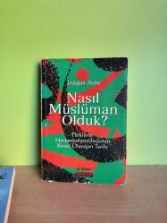 NASIL MÜSLÜMAN OLDUK 2.EL