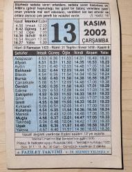 13 KASIM 2002 ÇARŞAMBA  - TAKVİM YAPRAĞI - DOĞUM GÜNÜ HEDİYESİ - FAZİLET TAKVİMİ - İSTANBUL LİMANI'NIN İTİLAF DEVLERİ'NCE İŞGALİ (1918)-PİLOTSUZ İLK HELİKOPTER UÇUŞU (RUSYA'DA/1909)-TEKİRDAĞ'IN KURTULUŞU (1922)-BUGÜN KİME GIPTA EDİYORSUNUZ?