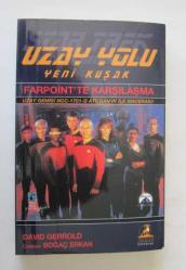 Uzay Yolu Yeni Kuşak Farpoint'te Karşılaşma / Uzay Gemisi NCC-1701-D Atılgan'ın İlk Macerası
