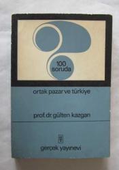 100 Soruda Ortak Pazar ve Türkiye