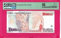TURKEY 10000000 10.000.000 TL SERIAL  B01 000128 PMG 65 EPQ GEM UNC  (TK 18 567) ÇİL