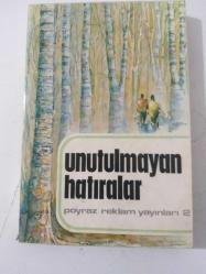 Poyraz Reklam Yayınları 2:  Unutulmayan Hatıralar  ( Radyo Programı  - Unutulmayan Hatıralar'ın - kitaplaştırılmış hali )