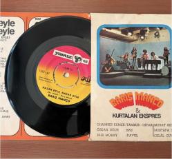 Barış Manço & Kurtalan Ekspres / Nazar Eyle Nazar Eyle - Gülme Ha Gülme ! 45’lik Plak