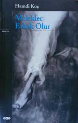 Melekler Erkek Olur - Notre Jardin