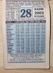 28 KASIM 2002 PERŞEMBE  - TAKVİM YAPRAĞI - DOĞUM GÜNÜ HEDİYESİ - FAZİLET TAKVİMİ - KANUNİ SULTAN SÜLEYMAN HAN'IN BELGRAD'I FETHİ (1534)-ŞAPKA KANUNU YÜRÜRLÜĞE GİRDİ (1925)-SAHABE-İ KİRAMDA ZEKAT SEVGİSİ