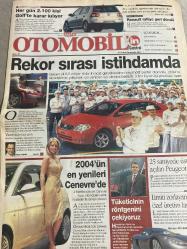 SABAH OTOMOBİL GAZETESİ DOĞUM GÜNÜ HEDİYESİ -25 ŞUBAT 2004 - Mete Tansu-Rahşan Gülşan-Ümit Karasalan-Şelale Kadak-Ali Besir-Alper Mestçi-Michael Jackson-Orianthi Panagaris-Sylvie Vartan-Atilla Dorsay-Özgür Akman-Kıvanç Haznedaroğlu-Haluk Şahin-Fırat Karadeniz-Linur Atoğan-Ender Sarac-Hasan Akar-Nedim Atilla-Serkan Bozkurt-Gamze Bursa Ermek-Esra Düzdağ-Neslihan Köklü-Rafet İnce-Dilara Koçak-Yalçın Manav-İnci Özgöz  Rekor sırası istihdamda-2004’ün en yenileri Cenevre’de-Tüketicinin röntgenini çekiyoruz-25 saniyede üstü açılan Peugeot-İki şirketin sigorta primi arasında 8.5 milyar fark-Kalite Oscar’larına otomotiv damgası-Mercedes’ten ticari hayata yeni soluk-Kar bile yağsa onun elektrikleri kesilmiyor-307 CC baharı erken getirdi-Dünyada her gün 2.100 kişi Golf satın alıyor-Müşterinin röntgenini çekip otomobil satıyoruz-Honda ilk kez 2003’te kâr gördü-Limitleri zorlayanlar için-Renault ralliye geri döndü-Yerinde ve uygulamalı eğitim-Yeni Toyota RAV4 hayatı hafife al-Kalite Oscar’larına ot