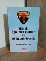Yüksek Öğretmen Okulları ve 68 Kuşağı Gençlik