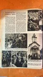 HAYAT HAFTALIK HABER MECMUA, DERGİSİ - ORTA SAYFA POSTER: BURSADA SÜLEYMAN ÇELEBİ TÜRBESİ FOTOGRAF INAL TENGIZMAN - 11 EYLÜL 1959 - SAYI: 37 - STEVE ROCKEFELLER - ANNE-MARIE RASMUSSEN - KRISTIAN RASMUSSEN - TRYGVÉ LIE - SÜLEYMAN ÇELEBİ - SUAVİ SONAR - DÜNDAR ARCAÖREK - SÜHEYLA KÜÇÜK - RAUF DENKTAŞ - AYDIN DENKTAŞ - OSMAN ÖREK - NERİMAN ÖREK - YILMAZ ÇETİNER - JOHANN BUHL - SZENDRO - REYNOLDS - KUŞ CENNETİ MANYAS GÖLÜ - MİLYARDER VE HİZMETÇİ DÜĞÜNÜ - KIBRIS TÜRK KADINLARININ MÜCADELESİ - KIBRIS TÜRK LİDERLERİNİN HANIMLARI - MEVLÜT MUHARRİRİ SÜLEYMAN ÇELEBİ’NİN TÜRBESİ - ÜÇ AVRUPALI GÜZEL İSTANBUL’DA - HAYAT MECMUASI YAYIN KADROSU VE POLİTİKASI - HAFTALIK RÖPORTAJ VE ORTA SAYFA FOTOĞRAFLARI - KÖY KİLİSESİNDE MİLYARDER DÜĞÜNÜ - KIBRIS CUMHURİYETİ YOLUNDA SOSYAL GÖZLEMLER - SİYASİ MÜCADELE VE AİLE YAŞAMI  -  EKSİKSİZ TAM TAKIM 48 SAYFA