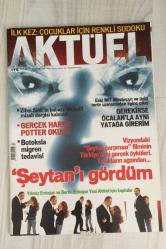 YENİ AKTÜEL HAFTALIK HABER DERGİSİ - SAYI 23 - 20-26 ARALIK 2005 İLK KEZ: ÇOCUKLAR İÇİN RENKLİ SUDOKU - “ŞEYTAN ÇARPMASI” FİLMİNDEN TÜRKİYE’DEKİ GERÇEK ÖYKÜLERE - GEREKİRSE ÖCALAN’LA AYNI YATAĞA GİRERİM: SÖNMEZ KÖKSAL’DAN ÇIKIŞ - BOTOKSLA MİGREN TEDAVİSİ - ZONGULDAK’TA ÇİN’Lİ MADENCİLER - ÇOCUK-SAVAR ALET MOSQUITO: 25 YAŞ ALTI DUYUYOR - GERÇEK HARRY POTTER OKULU: HOGWARTS’IN İZİNDE - HİTLER’İN RESİMLERİNE PSİKİYATRİK YORUM - “ÖYLE Mİ” KUŞAĞI: 88’LERİN ALAYCI TAVRI - SANALDULLAR: İNTERNETTE YAŞANAN İLİŞKİLERİN YENİ GRUBU - YILMAZ ERDOĞAN VE BERFİN ERDOĞAN’LA “ORGANİZE İŞLER” SOHBETİ - ZİHNİ SİNİR’İN BABASI: MUHALİF MİZAH DERGİSİ KALMADI - ESENGÜL’ÜN ŞARKISI 26 YIL SONRA TAHTA OTURDU - VEGA: “HAFİF MÜZİK” İLE PATLAMANIN EŞİĞİNDE -  YILMAZ ERDOĞAN - BERFİN ERDOĞAN - SÖNMEZ KÖKSAL - ŞENG YUAN Lİ - RON ARAD - ADOLF HITLER - İRFAN SAYAR (ZİHNİ SİNİR) - ESENGÜL - VEGA - PERİHAN MAGDEN - MEHMET ALİ KILIÇBAY - KEMAL SAYAR - NIHAL BENGİSU KARACA - AYŞE KORA - PAKİZE BARIŞTA - AHMET ORS 130 SAYFA - İdil Koleksiyon