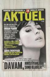 YENİ AKTÜEL HAFTALIK HABER DERGİSİ - SAYI 73 - 30 KASIM / 6 ARALIK 2006 ORHAN PAMUK NEW YORK’TAN YENİ ROMANINI VE BABASINI ANLATIYOR - MONICA BELLUCCI PARİS’TE: “CİLALANMIŞ BİR NESNE DEĞİLİM” - AIDS DOSYASI: TÜRK’ÜM, HIV POZİTİFİM, BEBEK YAPACAĞIM - LUIGI CASCIOLI: “İSA HİÇ YAŞAMADI” DAVAM HIRİSTİYANLIĞIN SONU OLABİLİR - ECEVİT’İN KORUMA MÜDÜRÜNDEN ANILAR - MAHMUT EFENDİ’NİN ŞEYHLİĞİ ŞÜPHELİ Mİ? - ENDÜSTRİYEL DAĞCILAR: KONYA’DA BARAJ TEPELERİNDE - KARS’TA SİNEMA: GEZİCİ FESTİVAL DOĞU’DA - SUFİ-ROCK GRUBU KÖR TALİH’TEN “FATİH SOUND” - ENGELLİ ÖĞRENCİLERDEN İLK  - ORHAN PAMUK - MONICA BELLUCCI - LUIGI CASCIOLI - BÜLENT ECEVİT - MÜMTAZ KARADUMAN - MAHMUT EFENDİ - ALİ HAYDAR EFENDİ - TULUHAN TEKELİOĞLU - KÖR TALİH - ENGİN YILMAZ - KENAN ÖNALAN - PERİHAN MAGDEN - MEHMET ALİ KILIÇBAY - KEMAL SAYAR - NIHAL BENGİSU KARACA - AYŞE KORA - AYŞE ÇAVDAR - AHMET ORS - SALİH MEMECAN - SÖNMEZ KARAKURT - ÇAĞLA KALAFAT - CANAN DİLA - SERHAT GURPINAR - İLKNUR ERKOÇAK - AYSUN SUCU - SELDA İBİŞ -  98 SAYFA
