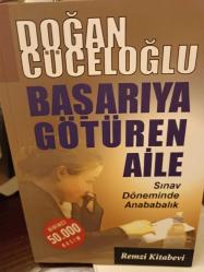 Başarıya Götüren Aile - Sınav Döneminde Anababalık. 1. baskı.