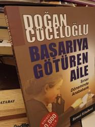 Başarıya Götüren Aile - Sınav Döneminde Anababalık. 1. baskı.
