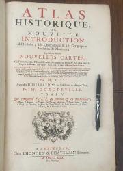Atlas Historique, ou Nouvelle Introduction à l’Histoire, à la Chronologie & à la Géographie Ancienne & Moderne;