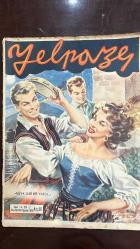 YELPAZE RESİMLİ SALON MECMUASI DERGİSİ - SAYI : 165 - 10 AĞUSTOS 1955 -  LA CACHIRRA - PEPE SANTI - SOMERSET MAUGHAN - NAILE TÜRK - HATIRA DEFTERİ - ERDENİN - BAYRAKTARIN NİŞANLISI- HATIRA DEFTERİ HİKAYESİ - ERDENİN HİKAYESİ - BAYRAKTARIN NİŞANLISI HİKAYESİ YAZAN : SOMERSET MAUGHAN ÇEVİREN : NAILE TÜRK - CURRITO - ROSALIA - LA CACHIRRA - PILAR - PEPE SANTI - ÖMER SAKIP - JOHN STEINBECK - HALUK BİTEK - BAYRAKTARIN NİŞANLISI - AHİRETTEN CEVAPLAR - KAHVALTI - BAYRAKTARIN NİŞANLISI HİKAYESİ YAZAN : SOMERSET MAUGHAN ÇEVİREN : NAILE TÜRK  AHİRETTEN CEVAPLAR HİKAYESİ YAZAN : ÖMER SAKIP  KAHVALTI HİKAYESİ YAZAN : JOHN STEINBECK ÇEVİREN : HALUK BİTEK - MEHMED SEYDA - BU NE DEMEK - HAYAL SEVENLER GELİN - BU NE DEMEK HİKAYESİ YAZAN : MEHMED SEYDA - 34 SAYFA