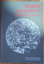 beşeri coğrafya insan kültür mekan