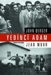 JOHN BERGER KİTAPLARI (ANLATMANIN BAŞKA BİR BİÇİMİ - GÖRME DUYUSU - YEDİNCİ ADAM)