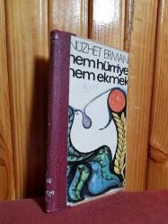 Hem Hürriyet Hem Ekmek - Ciltli