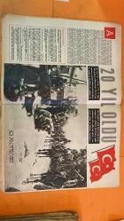 HAYAT HAFTALIK HABER MECMUA, DERGİSİ - ORTA SAYFA POSTER: TÜRKİYE 20 YIL OLDU - SIRA NO: 34 SAYI: 34 TARİH: 31 MAYIS 1957 SOPHIA LOREN - JAMES DEAN - HİKMET FERİDUN ES - İBRAHİM ÇAMLI - SEMİRAL BİLBAŞAR - FİKRET ARIT - AYHAN ERER - HATAY’IN KURTULUŞ YILDÖNÜMÜ - ATATÜRK BULVARI - FRANKFURT MAĞAZA CAM TEMİZLİĞİ - MONTANA RODEO MÜSABAKASI - LONDRA POLİSLERİ VE OYUNCAK OTOBÜS - VİYANA BAĞCILARI VE ŞAPKALI KÜTÜKLER - AYASPAŞA KÖY MODASI - HİLTON YÜZME HAVUZU AÇILIŞI - DOĞRULUK ÜZERİNE SOHBET - ŞEVKET RADO’NUN YAZISI - WINDSOR AİLESİ - MRS. SIMPSON - KRALİÇE ELIZABETH - PARİS ZİYARETİ - HOLLYWOOD - TÜRKİYE CUMHURİYET MERKEZ BANKASI - DOĞAN KARDEŞ YAYINLARI - TİFDRUK MATBAACILIK - REKLAM MORAN - MONNIQUE VENNER - VEZİME FEYZİOĞLU - FEYZİOĞLU AİLESİ - GALATASARAY KULÜBÜ - UNION FRANÇAISE - YAPI VE KREDİ BANKASI - MERKEZ HAKEM KOMİTESİ - DOLMABAHÇE STADI - ERGUN (FENERBAHÇE) - METİN (GALATASARAY) - KADRİ (İSTANBULSPOR) - ABDULLAH (BEYKOZ) - COŞKUN (B -  EKSİKSİZ TAM TAKIM 48 SAYFA