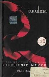 TUTULMA (CEP BOY) STEPHENIE MEYER