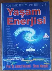 kozmik bilim ve bilinçle yaşam enerjisi