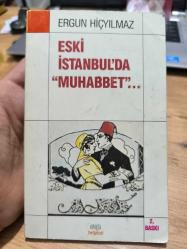 ESKİ İSTANBUL'DA MUHABBET İMZALI
