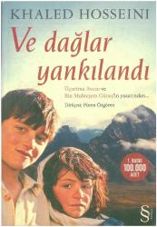 VE DAĞLAR YANKILANDI