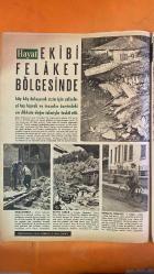 HAYAT HAFTALIK HABER MECMUA, DERGİSİ - SAYI: 35 7 HAZİRAN 1957 SIRA NO: 124 MEHMET KARTAL - HÜSEYİN AKBAŞ - MUSTAFA DAĞISTANLI - HAMİT KAPLAN - HAYRULLAH ŞAHİN - İSMAİL OGAN - HASAN GÜNGÖR - İSMET ATLI - CAHİT SITKI TARANCI - ZİYA OSMAN SABA - HÂMİT NAFİZ PAMİR - MYRIAM BRU DÜNYA SERBEST GÜREŞ ŞAMPİYONASI - TÜRKİYE ŞAMPİYON TAKIMI - MELBOURNE OLİMPİYATLARI - MACAR RAKİP PUZSEK - BULGAR RAKİP MEMEDOF - RUS RAKİP VIRIKHUIST - İTALYAN RAKİP CHINASSO - İTALYAN RAKİP ANTONIO - BOLU ZELZELESİ - ABANT GÖLÜ - ESKİ OTEL - TURİZM BANKASI YENİ OTEL - İSTANBUL ZELZELE MERKEZİ Mİ - AYASOFYA CAMİSİ - MEKTUP VE POSTACI - CAHİT SITKI’NIN BURHANİYE MEKTUBU - HAYATTAN FOTOĞRAFLAR - BAHARSIZ YAZ - TOKYO’DA BAHAR - SAGURA AĞAÇLARI - ROCK’N ROLL MİLANO - BERGAMA KERMESİ - 60 YIL EVVELKİ İSTANBUL - AHMET RASİM - ZELZELE BÖLGESİ ÖZEL FOTOĞRAFLAR -  EKSİKSİZ TAM TAKIM 48 SAYFA