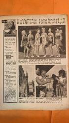 HAYAT HAFTALIK HABER MECMUA, DERGİSİ - SAYI: 42 26 TEMMUZ 1957 SIRA NO: 130 BELINDA LEE - MISHI AUER - LUDMILLA TEHERINA - LINE RENAUD - ŞEVKET RADO - HİKMET FERİDUN ES - İBRAHİM ÇAMLI - SEMİRAL BİLBAŞAR - FİKRET ARIT - AYHAN ERER 23 TEMMUZ 1911 BÜYÜK İSTANBUL YANGINI - DÜNYA GENÇLİĞİ NEREYE GİDİYOR - ACAYİP MAYOLAR - BUZLU LİMONATA - KÜÇÜK CAMİ MİNARESİ - 14 TEMMUZ PARİS KUTLAMALARI - BEKLEYEN YAŞLI HAYVAN - DOĞRU ADAMIN SIKINTISI - HAVADAKİ KIZLAR - KURBAĞA ADAMLAR - SİNEMA KOMEDYENLERİ MÜKAFATI - COURTELINE BÜSTÜ - ÇEKOSLOVAKYA ARKEOLOJİ KAZISI - 9. ASIR KADIN KAFATASI - SAINT GERMAIN DE PRÉS GENÇLİĞİ - İKİNCİ DÜNYA SAVAŞI SONRASI GENÇLİK BUNALIMI - RUDOLPH VALENTINO ETKİSİ - GOETHE WERTHER İNTİHARLARI - AMERİKA VE PARİS GENÇLİK GRUPLAŞMALARI - TİFDRUK MATBAACILIK SANAYİİ AŞ - DOĞAN KARDEŞ YAYINLARI ANONİM ŞİRKETİ  -  EKSİKSİZ TAM TAKIM 48 SAYFA