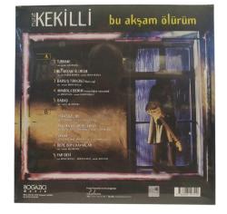 Murat Kekilli - Bu Akşam Ölürüm