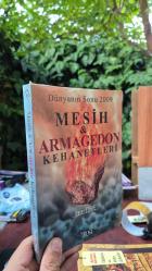 DÜNYANIN SONU 2009 - MESİH & ARMAGEDON KEHANETLERİ