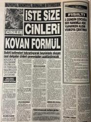 BUGÜN 2 GAZETESİ DOĞUM GÜNÜ HEDİYESİ - 31 MART 1991-Türkiye ufo raporu-uzaylılar aramızda dolaşıyor-deli çay ver oğlumu-gözyaşlı anne çayda kaybolan oğlunu bekliyor-kamer gezer-cin kovan formülü-üç zengin çocuğu bir hanımla aşk yaparken alemi videoya çektirdi Ahmet Hulusi-Dünya vücut şampiyonu Arnold Schwarzenegger-Robb Flyn-Anthony Hopkins-bülent abi yazıyor-Kilise genelev sahibinin bağışını reddetti-ünlü aktör Julia Roberts oğlunun nişanlısına aşık oldu-rekor saatte 134 kez orgazm-Leyla Mansur oklava-hüner Önder-iki ile beş yaş arası daha çok rastlanır-küçük çocuklarda davranış bozukluğu-kızını dövmeyen damadını döver-gece misafirliğine giden çift evde bıraktıkları on yaşındaki çocuğa yüksek dozda ilaç verip uyuttu cahil çift eve geldiğinde çocuklarını ölü buldu-Atilla Dorsay