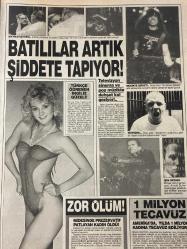 BUGÜN 2 GAZETESİ DOĞUM GÜNÜ HEDİYESİ - 31 MART 1991-Türkiye ufo raporu-uzaylılar aramızda dolaşıyor-deli çay ver oğlumu-gözyaşlı anne çayda kaybolan oğlunu bekliyor-kamer gezer-cin kovan formülü-üç zengin çocuğu bir hanımla aşk yaparken alemi videoya çektirdi Ahmet Hulusi-Dünya vücut şampiyonu Arnold Schwarzenegger-Robb Flyn-Anthony Hopkins-bülent abi yazıyor-Kilise genelev sahibinin bağışını reddetti-ünlü aktör Julia Roberts oğlunun nişanlısına aşık oldu-rekor saatte 134 kez orgazm-Leyla Mansur oklava-hüner Önder-iki ile beş yaş arası daha çok rastlanır-küçük çocuklarda davranış bozukluğu-kızını dövmeyen damadını döver-gece misafirliğine giden çift evde bıraktıkları on yaşındaki çocuğa yüksek dozda ilaç verip uyuttu cahil çift eve geldiğinde çocuklarını ölü buldu-Atilla Dorsay