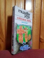 Zıkkımın Kökü / Yazarından İmzalı