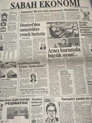 SABAH EKONOMİ GAZETESİ DOĞUM GÜNÜ HEDİYESİ - 22 AĞUSTOS 1992 -Borsa-Döviz-Endeks-Gösterge sabah ekonomi sizi her konuda bilgilendirir-puan durumu-yükselenler-düşenler-borsa faresi-yatırımcının borsa günlüğü-Senem Erdil-Brooker gözüyle-cebinizdeki paranın seyir defteri-bankalarda uygulanan faiz oranları-günlük fon-fonlar-şirketlerden-en çok kazandıran hisse senetleri-en çok kaybettiren hisse senetleri-Dünya ekonomi basını-osman ulagay-sanayici pastamı yesin-nejat eczacıbaşı-Süleyman Demirel-Bayram başaran-Turgut Özal Sakıp Sabancı‘yı kabul etti-Tansu Çiller-enflasyonda kime inanalım-kendimi denize mi atayım-Halit narin borçsuz sanayici olmaz-bütçe açığı 50 trilyonu bulacak-Tansu Çiller sanayisinde 2 milyar $ geldi-grevden korkan işveren sendikaya boyun eğiyor-aile mutluluğuna enflasyon gölgesi-kalemle dünyayı fethediyoruz- Özdemir Sabancı-Yiğit Gül Öksüz-Meral Tamer-Faruk Süren-SSK Genel müdürünü işçi seçsin-sertifikalara da konutlara da yazık
