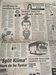 SABAH EKONOMİ GAZETESİ DOĞUM GÜNÜ HEDİYESİ - 22 AĞUSTOS 1992 -Borsa-Döviz-Endeks-Gösterge sabah ekonomi sizi her konuda bilgilendirir-puan durumu-yükselenler-düşenler-borsa faresi-yatırımcının borsa günlüğü-Senem Erdil-Brooker gözüyle-cebinizdeki paranın seyir defteri-bankalarda uygulanan faiz oranları-günlük fon-fonlar-şirketlerden-en çok kazandıran hisse senetleri-en çok kaybettiren hisse senetleri-Dünya ekonomi basını-osman ulagay-sanayici pastamı yesin-nejat eczacıbaşı-Süleyman Demirel-Bayram başaran-Turgut Özal Sakıp Sabancı‘yı kabul etti-Tansu Çiller-enflasyonda kime inanalım-kendimi denize mi atayım-Halit narin borçsuz sanayici olmaz-bütçe açığı 50 trilyonu bulacak-Tansu Çiller sanayisinde 2 milyar $ geldi-grevden korkan işveren sendikaya boyun eğiyor-aile mutluluğuna enflasyon gölgesi-kalemle dünyayı fethediyoruz- Özdemir Sabancı-Yiğit Gül Öksüz-Meral Tamer-Faruk Süren-SSK Genel müdürünü işçi seçsin-sertifikalara da konutlara da yazık