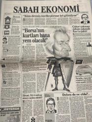 SABAH EKONOMİ GAZETESİ DOĞUM GÜNÜ HEDİYESİ - 30 HAZİRAN 1992 -Borsa-Döviz-Endeks-Gösterge sabah ekonomi sizi her konuda bilgilendirir-puan durumu-yükselenler-düşenler-borsa faresi-yatırımcının borsa günlüğü-Senem Erdil-Brooker gözüyle-cebinizdeki paranın seyir defteri-bankalarda uygulanan faiz oranları-günlük fon-fonlar-şirketlerden-en çok kazandıran hisse senetleri-en çok kaybettiren hisse senetleri-Dünya ekonomi basını-osman ulagay-borsanın kurtları bana yem olacak-çakar Çakmaz çakan çakmak Kav a çaktı-dolara da ne oldu-kim demiş özelleştirme iyi gitmiyor- üstün Sanver-at genişlemede ve paradan anlaşamadı-Adidas‘ı yöneticileri istiyor-emlak banka çalışanlar talip-Sükrü karahasanoğlu-enflasyona altına ve dövize endeksli tahvil halka kazandırıyor ama-Ali Rıza kardeş-borsayı Boğalar sürüklüyor-karlı fabrika satmak çitosanı batağa sürükler-sekiz yıldır kan kan çay üreticisi yeni hükümetle rahatladı-Türk hava Yolları’ndan akıl almak için sıraya girdim