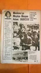 HAYAT HAFTALIK HABER MECMUA, DERGİSİ - SIRA NO: 618 SAYI: 33 AĞUSTOS 1968 TWIGGY - MARILYN MONROE - ALEXANDER DUBCEK - LEONID BREJNEV - ALEXEI KOSİGİN - NIKOLAI PODGORNY - IVAN YAKUBOVSKI - LEYLA ATAKAN - HASAN ATAKAN - EMEL ATAKAN - FİKRET YÜZATLI TWIGGY Mİ MARILYN MONROE MU - MOSKOVA’YA MEYDAN OKUYAN ADAM DUBCEK - ÇEKOSLOVAKYA’DA SİYASİ GERİLİM - CIERNA NAD TISOU GÖRÜŞMELERİ - BREJNEV’İN HASTALIĞI - VARŞOVA PAKTI MANEVRALARI - DUBCEK’İN HÜRRİYET MÜCADELESİ - MÜNİH ANLAŞMASINDAN BERİ EN HEYECANLI ANLAR - 67 İLİN TEK KADIN BELEDİYE BAŞKANI LEYLA ATAKAN - EV VE ŞEHİR YÖNETİMİNİ BİRLİKTE YÜRÜTEN KADIN - MİNİ ETEK ELEŞTİRİSİ - İDEAL KADIN TARİFİ - MÜCADELE GÜNLERİ VE FİKRET YÜZATLI ANISI-  EKSİKSİZ TAM TAKIM 48 SAYFA