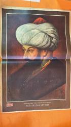 HAYAT HAFTALIK HABER MECMUA, DERGİSİ - ORTA SAYFA POSTER : RESSAM IBRAHIM SAF Hayat istanbulun 508. fetih yıl dönümü münasebetiyle FATİH SULTAN MEHMET - SIRA NO: 9 SAYI: 23 TARİH: 1 HAZİRAN 1961 ŞEVKET RADO - HİKMET FERİDUN ES - SADUN ALTUNA - FİKRET ANT - HİKMET ANDAÇ - ORHAN TAHSİN - KEMALEDDİN TULCU - TURGUT ETİNGÜ - ADNAN ERİM - ERDOĞAN SEVGIN - İHSAN TAYLI - TURGUT BIÇAKÇIOĞLU - SERGİN BURAK - İNAL TENGİZMAN - EROL DERNEK - NECDET İŞLER - YILMAZ ÇETİNER - OZAN SAĞDIÇ - İSMET İNÖNÜ - CEMAL GÜRSEL - İZZETTİN ÖZDİLEK - KORG. TURAL - TUĞG. GÜVENTÜRK - TÜMG. TULGA - CEMAL TURAL - MUKADDES HANIM - KARA AHMET - HÜSEYİN AĞA - ZİBA HANIM - TÜFEKÇİ İBRAHİM ALA - HİKMET FERİDUN ES - NECDET İŞLER - CEBECİ - ANITKABİR - MİTHATPAŞA STADI - VATAN CADDESİ - BEYAZIT MEYDANI - HÜRRİYET MEYDANI - DOLMABAHÇE SARAYI - TOPKAPI - EMİNÖNÜ - KONGO - ANGOLA - MOZAMBİK - VARNA - FRANGA KÖYÜ - AHİBOZ KÖYÜ - 27 MAYIS DEVRİMİ - İKİNCİ CUMHURİYET ANAYASASI - TMTF - 1. ORDU - ÖRFİ  -  EKSİKSİZ TAM TAKIM 48 SAYFA