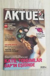 YENİ AKTÜEL HAFTALIK HABER DERGİSİ – SAYI 147 – 1/7 MAYIS 2008 LOKMACI BARİKATI’NI GEÇTİK: KIBRIS BU HABERDE BİRLEŞTİ – KEMİK ERİMESİNE MUCİZE UHU: DENEME AŞAMASINDAKİ İLAÇ UMUT VERİYOR – PROF. ERSİN KALAYCIOĞLU: TÜRKİYE’DE DEMOKRASİYE 200 SENE VAR – GENETİĞİYLE OYNANMIŞ TOHUMLAR GAP’IN EŞİĞİNDE: PKK’DAN BETER – YENİ AKTÜEL NEPAL’DE: MAOİST LİDER PRACHANDA İLE ÖZEL RÖPORTAJ – OYA BAYDAR’LA 68’İN 78’DEKİ YANKISI: “BUNLARI ANLATMAK İSTEMEZDİM” – MEVLANA’NIN SAKLI METİNLERİ – ENSEST DOSYASI – İŞKENCE HARİTASI: HYD VE İHGD’DEN DÜNYADA BİR İLK – UNESCO’NUN MİRAS LİSTESİ İÇİN İSTANBUL’A SÜRE DOLUYOR – DİDİM’DE 42 YILDIR VERGİ KAÇIRMAYAN VATANDAŞ BULUNDU – DEMİR ADAM’LA BAŞLIYORUZ: MARVEL’İN EFSANESİ 2 MAYIS’TA VİZYONDA  ERSİN KALAYCIOĞLU – OYA BAYDAR – ERTUĞRUL KÜRKÇÜ – FAHRİ ARAL – HİLDA VELDET VELİDEDEOĞLU – PRACHANDA – CARME CHACON – MURAT KAFADAROĞLU – MEHMET ALİ KILIÇBAY – KEMAL SAYAR – SELÂHATTİN YUSUF – ALPER GÖRMÜŞ – AYŞE KORA – AYŞE ÇAVDAR – AHMET ORS – SALİH MEMECAN –  98 SAYFA